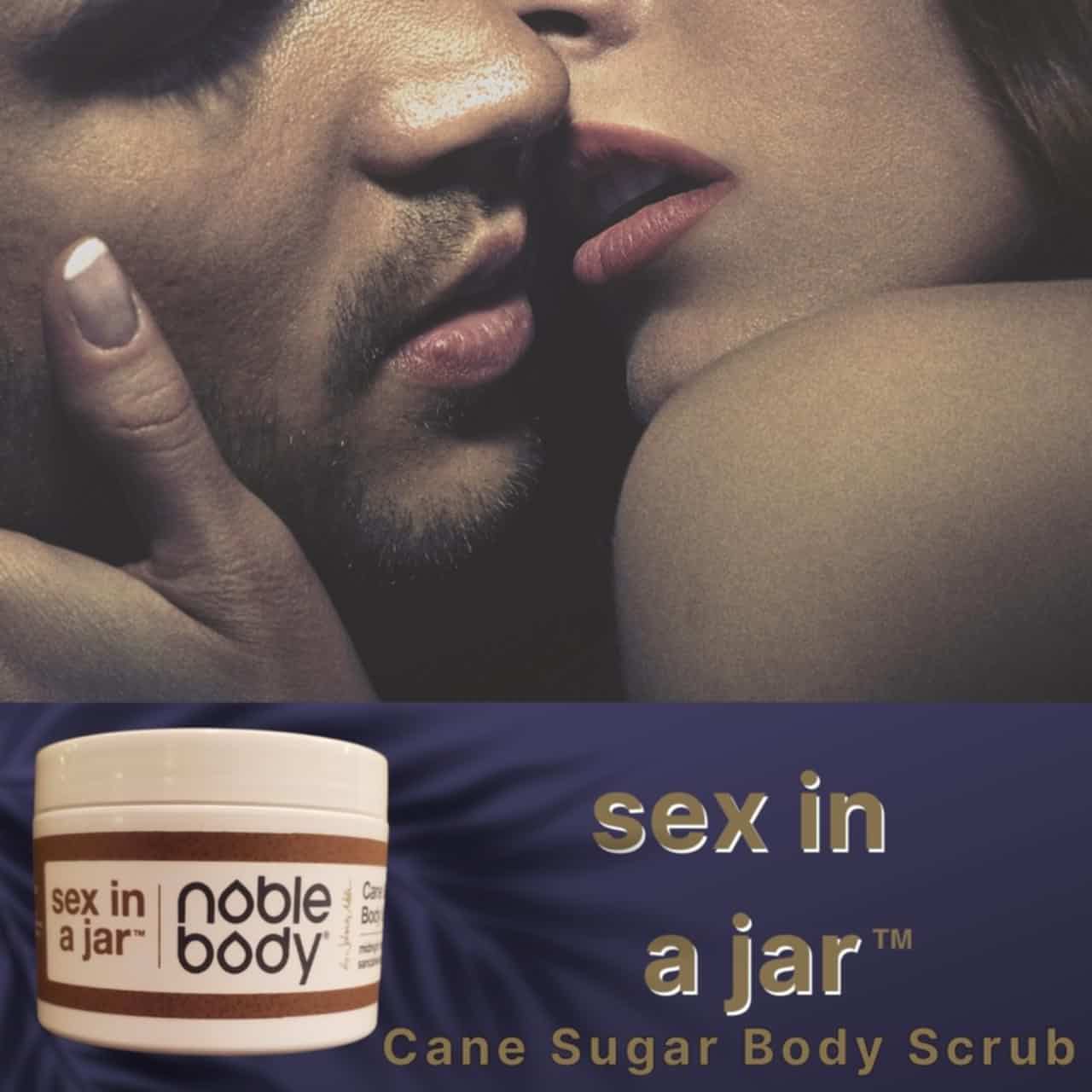 Sex in a Jar Cane Sugar Body Scrub